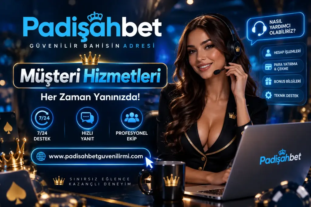 padisahbet musteri hizm